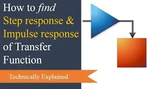 Step response and Impulse response of Transfer function using simulink on matlab