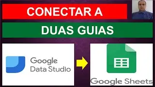 Conectar Google Data Studio a MAIS de UMA GUIA do Google Sheets