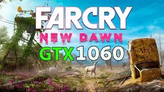 GTX 1060 (Far Cry New Dawn) Full HD