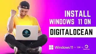 Install Windows 11 On DigitalOcean | Free Windows RDP | Install Windows on DigitalOcean