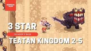 Guardian Tales - Teatan Kingdom 2-5 (3 Star)