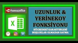 Hücredeki karakter sayısını boşluklar olmadan say, Hücre içinden dilediğin karakteri değiştir