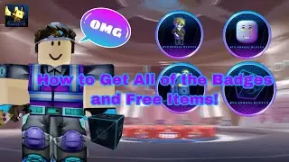HOW TO GET THE NEW BADGES AND ITEMS!!! (8th Annual Bloxys)