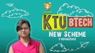 KTU B.Tech New Scheme Explained | APJ Abdul Kalam Technological University | KTUGURU