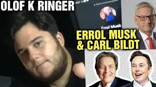 OLOF K RINGER CARL BILDT & ELON MUSKS PAPPA ERROL MUSK & JOZ (LIVE)
