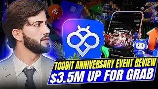 💹 Toobit Anniversary Event Review – $3.5M Up for Grab | Dyor 📹💹
