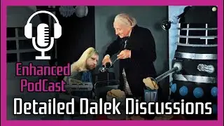 PropCast ONE: The Nightmare Begins [Enhanced Podcast Dalek 63•88]