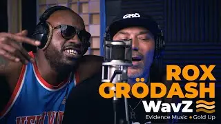 Rox & Grödash - Baraka | WavZ Session [Evidence Music & Gold Up]