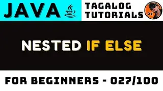 Java Nested If Else Explained (How Multiple Conditions Work Together)