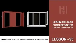 3Ds Max Tutorial Lesson 95 / Learn How To Use uPVC Window Generator Script In 3Ds Max
