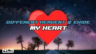 Different Heaven & EH!DE - My Heart Official Lyrics [NCS RELEASE]