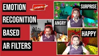 AI Filters With Emotion Recognition Based Triggers | Mediapipe | OpenCV | (8/10) #CVBCA