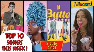 Billboard Top 10 This Week | (3 July,2021), Billboard 2021 Top 10, Top 10 Songs Of The Week