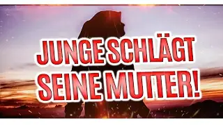 Dieser Junge schlug seine Mutter | Der Islam verbindet
