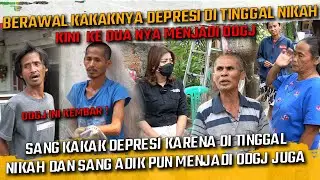 ODGJ INI KEMBAR BERAWAL DARI SANG KAKAK D3PR3S1 DAN SANG ADIK MENJADI D3PR3SI JUGA