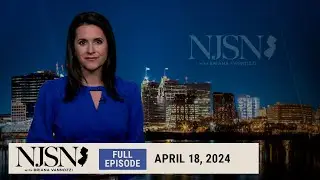 NJ Spotlight News: April 18, 2024