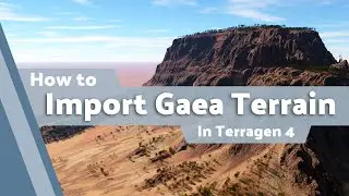 Terragen 4 Basics: Import Gaea Terrain