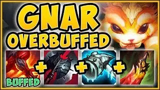 WTF! BUFFED GNAR ULT = ONLY 14 SEC COOLDOWN?? BUFFED GNAR SEASON 9 TOP GAMEPLAY! - League of Legends
