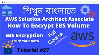 How to encrypt EBS volume? Encrypt EC2 volume | Tutorial 27