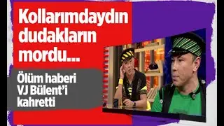 VJ Bülent'i ölüm haberi kahretti: Kollarımdaydın dudakların mordu...