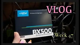VLOG week 47 | SSD replacement (15 mins of my inner thoughts rambling while I replace a hard drive)