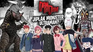 Mangaka Anime DanDaDan Otaku Kaiju Ultraman | TDX Animanga
