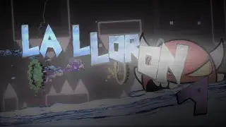 La Llorona (Insane Demon) Full Layout By Me | Geometry Dash 2.1