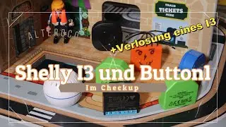 Shelly I3 und Shelly Button1 im Test / Verlosung / MQTT / Duo+Plug  ferngesteuert!