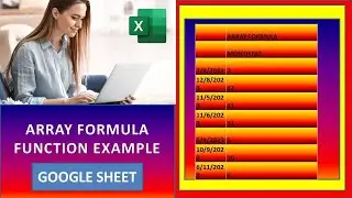 Google Sheet Array Formula | 