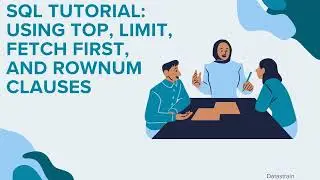 TOP, LIMIT, FETCH FIRST, ROWNUM in SQL | Retrieve Specific Rows in SQL Queries Explained 