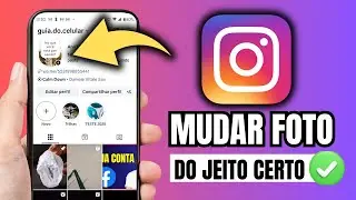 COMO MUDAR FOTO DE PERFIL DO INSTAGRAM