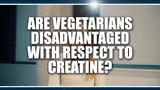 Are vegetarians disadvantaged with response to creatine? Kristen Jonvik