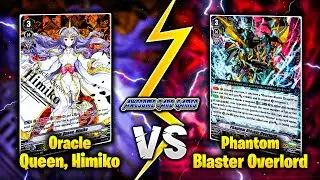 V-Premium Showdown: Oracle Queen, Himiko VS Phantom Blaster Overlord