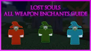 All Enchants / Imbuements Guide | Roblox Lost Souls