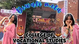 Diwali Mela at Delhi University🪔✨|| College of Vocational Studies💗