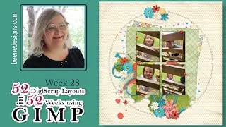 GIMP: Start to finish Digital Scrapbook layout creation