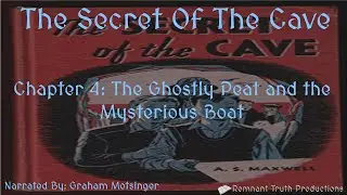The Secret Of The Cave Chapter 4 Of 9 Dramatized Audiobook