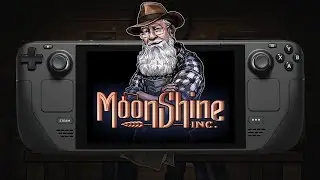 Moonshine Inc. on Steam Deck | Make your own moonshine!