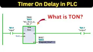 Timer On Delay in PLC | TIA Portal Tutorial