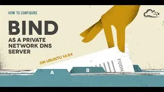Configure BIND as a Private Network DNS Server on Ubuntu 14.04