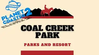 I'm Bringing Coal Creek Park BACK to Life in Planet Coaster 2!