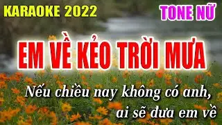 Em Về Kẻo Trời Mưa Karaoke Tone Nữ [ La Thứ] Nhạc Sống 2022 Lâm Organ