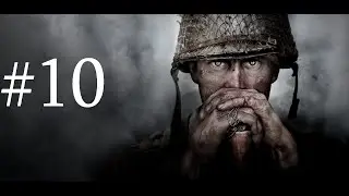 Call of Duty®: WWII полное прохождение с комментарием PS4