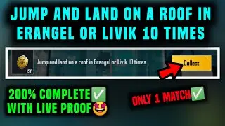 JUMP AND LAND ON A ROOF IN ERANGEL OR LIVIK 10 TIMES