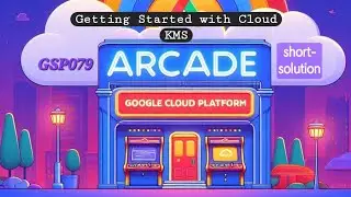 Getting Started with Cloud KMS ●GSP079 