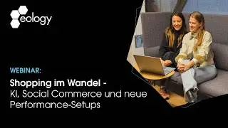 Webinar Shopping im Wandel – KI, Social Commerce und neue Performance-Setups