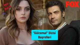 Gülcemal Dizisi Başrolleri Murat Ünalmış ve Melis Sezen Oldu.