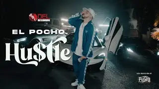 Hustle - (Video Oficial) - El Pocho - DEL Records 2021