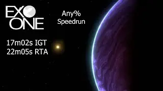 Exo One Speedrun - Any% - 17m02s IGT - 22m05s RTA