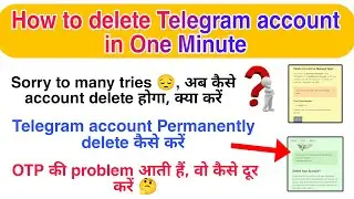 How to delete telegram account permanently | Sorry too many tries. please try again later telegram